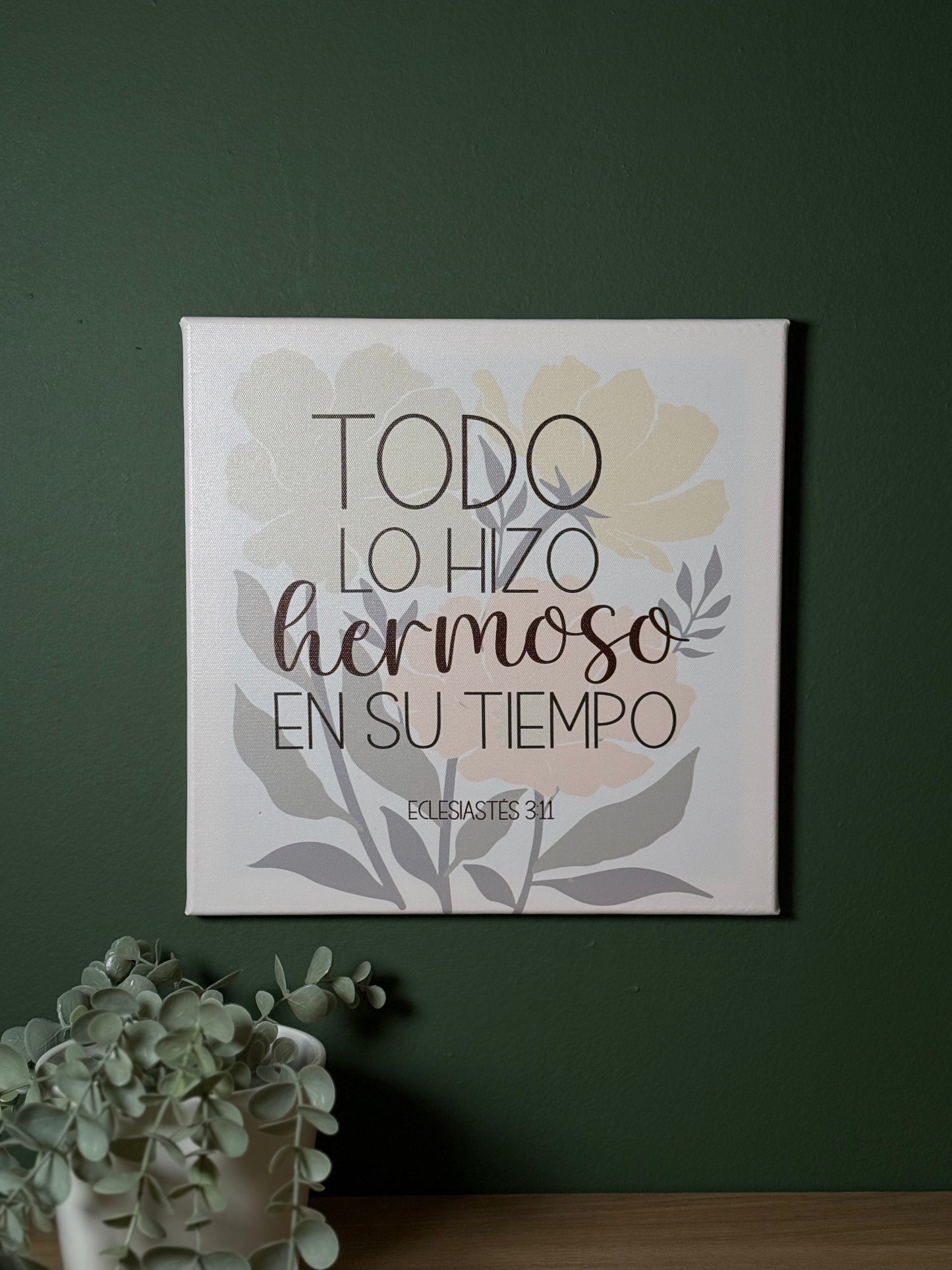 Cuadro canva | Todo lo hizo hermoso - The Perfect Gift