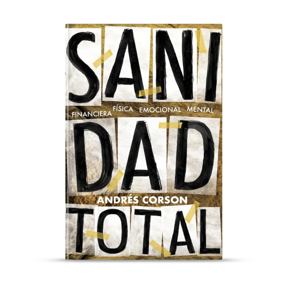 Sanidad Total: Financiera, Física, Emocional Y Mental - Andrés Corson - The Perfect Gift