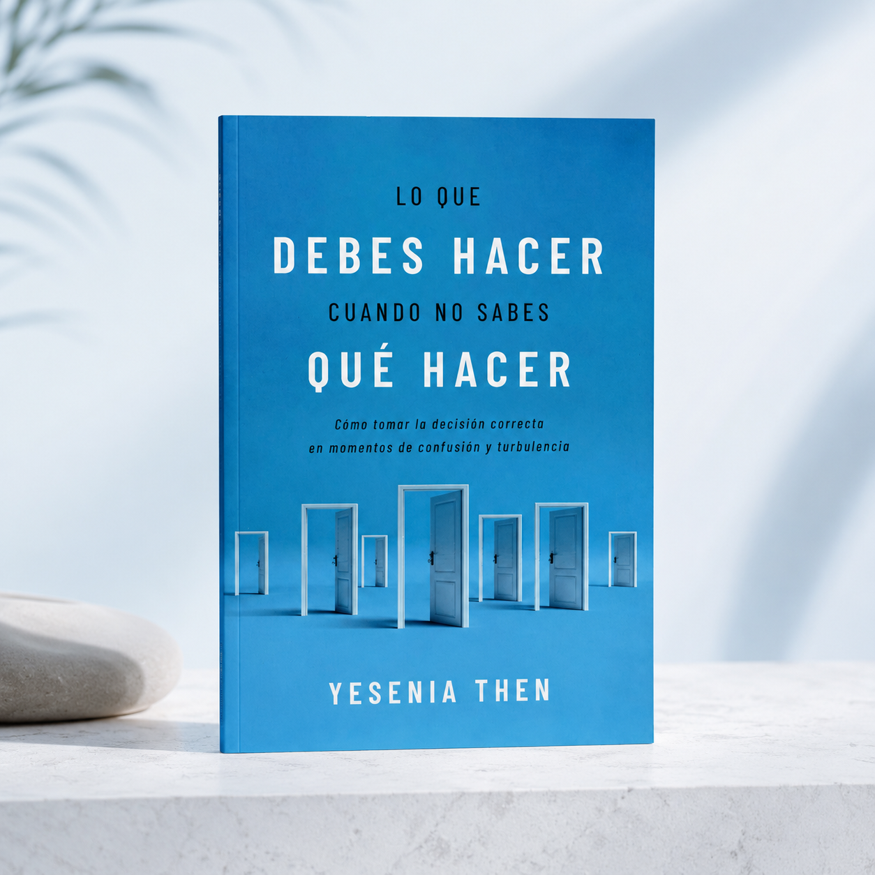 Lo que debes hacer, cuando no sabes que hacer - Yesenia Then - The Perfect Gift