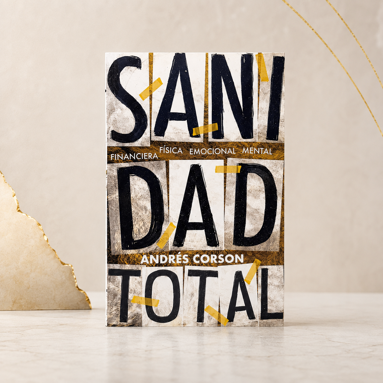 Sanidad Total: Financiera, Física, Emocional Y Mental - Andrés Corson - The Perfect Gift