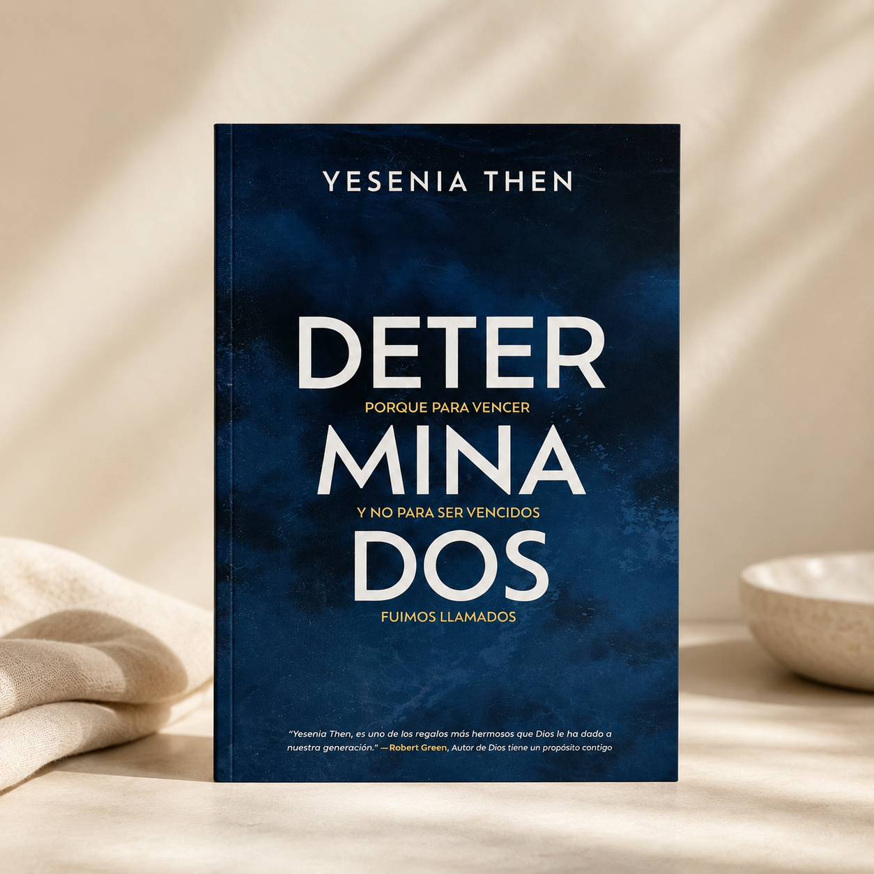 Determinados: Porque para vencer y no para ser vencidos, fuimos llamados (Spanish Edition), Yesenia Then - The Perfect Gift