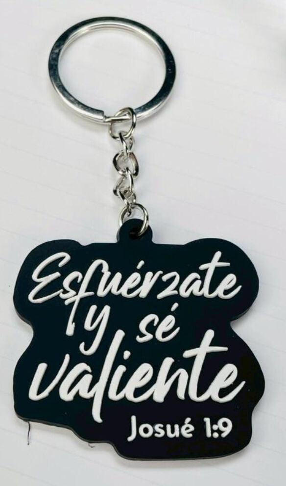 Llavero Caucho | Esfuerzate y Se Valiente - The Perfect Gift