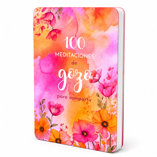100 Meditaciones De Gozo Para Compartir