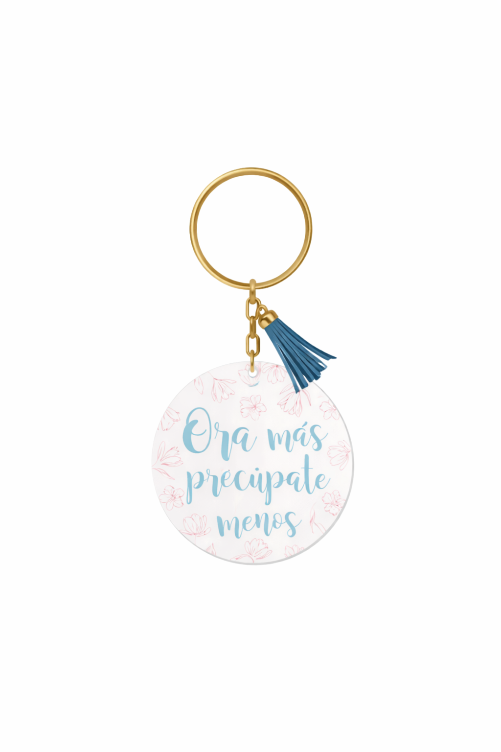Llavero Acrilico con Tassel - Ora Mas Preocupate Menos - The Perfect Gift