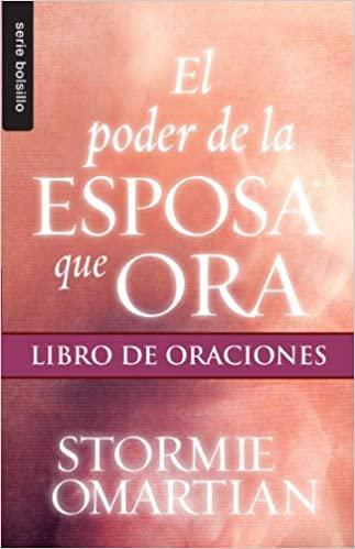 Poder de la esposa que ora, El: Libro de oraciones - The Perfect Gift