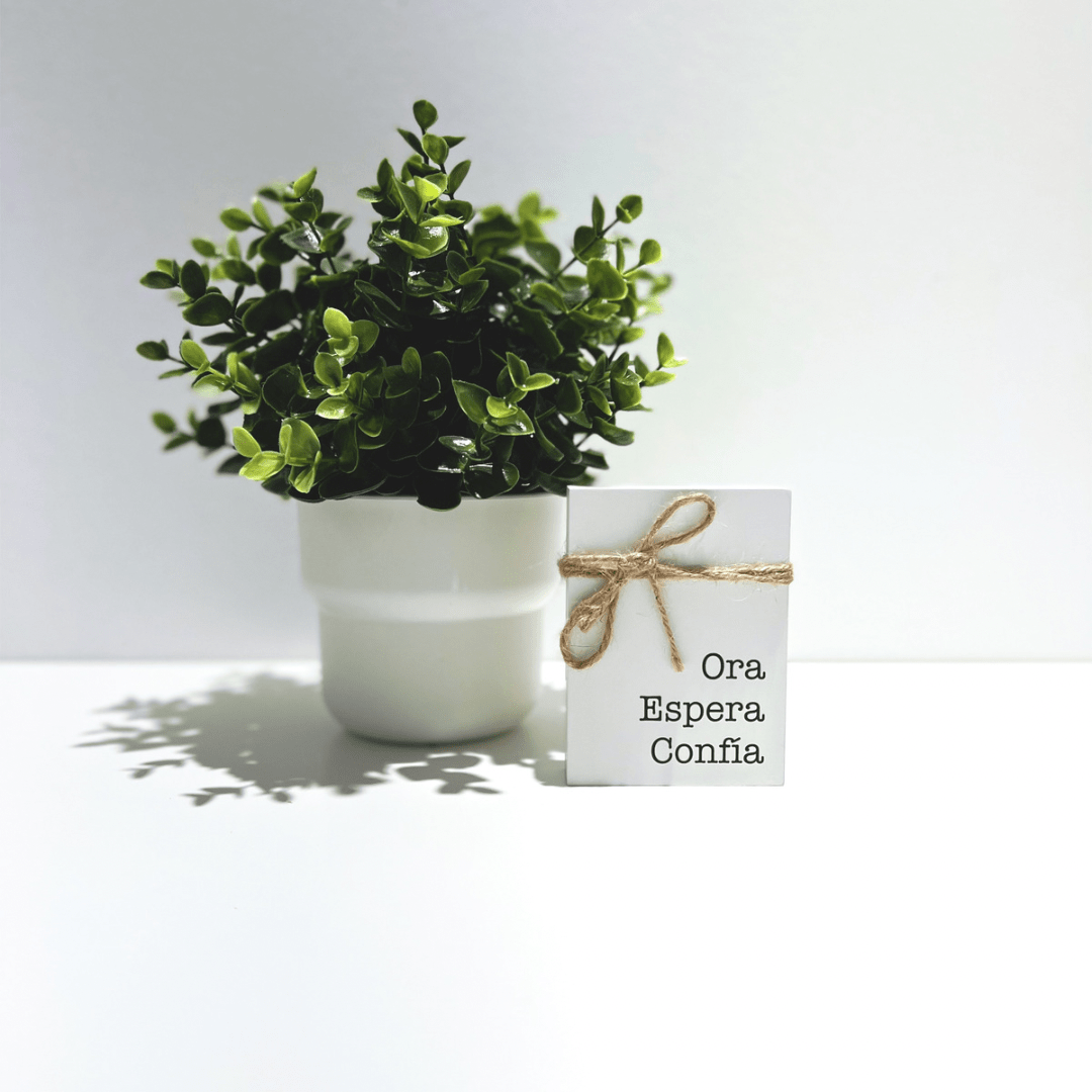 Bloque de Madera – Ora Espera Confía - The Perfect Gift